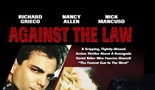 Against The Law