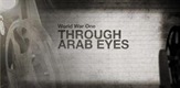 Prvi svjetski rat u očima Arapa