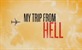 My Trip From Hell