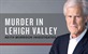 Ubojstvo u Lehigh Valleyju: Keith Morrison istražuje