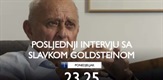 Posljednji intervju sa Slavkom Goldsteinom