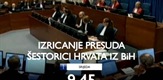 Haag: Specijalna emisija i prijenos presuda šestorici Hrvata iz BiH