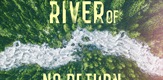 Rijeka bez povratka