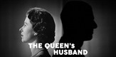 Le mari de la Reine, l'inconnu de Buckingham / The Queen's Husband