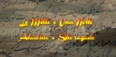 Le mille e una notte: Aladino e Sherazade
