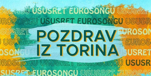 Ususret Eurosongu - Torino