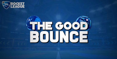 Rocket League: The Good Bounce