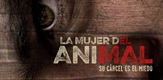 La mujer del animal / The Animal's Wife