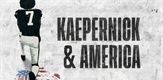 Kaepernick & America