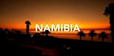 Namibija: Novi daleki zapad Afrike
