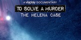 Kako riješiti ubojstvo: Slučaj Helene Andersson