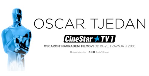 Oscar® tjedan na CineStar TV 1 kanalu!