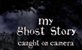 Moja priča o duhovima