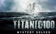 Titanic 100: Tajna riješena