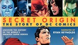 Tajno poreklo: Priča o DC Komiksu