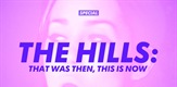 The Hills: This Was Then, This Is Now