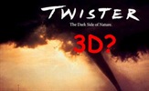 Video: Dolazi 3D nastavak filma "Twister"?