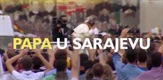 Papa u Sarajevu